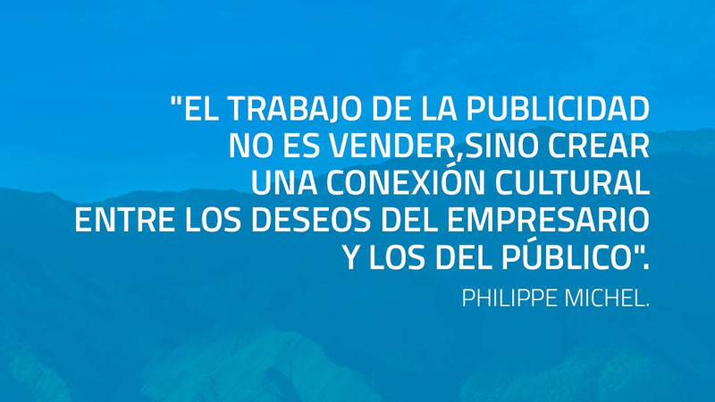 Frase de Philippe Michel  con referencia a la importancia de la conexión emocional en la publicidad exterior